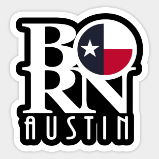 BORN Austin (White Ink) Sticker